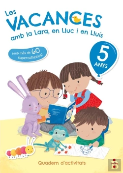 Bertrand.pt - Les Vacances Amb La Lara, En Lluc I En Lluís, 5 Anys
