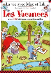 Les Vacances Avex Max Et Lili ( Livre Avec 100 Autocollants)