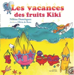 Bertrand.pt - Les Vacances De Fruits Kiki