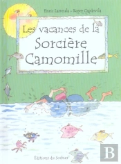 Les Vacances De La Sorciere Camomille
