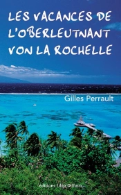 Les Vacances De L'Oberleutnant Von La Rochelle