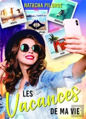 Les Vacances De Ma Vie