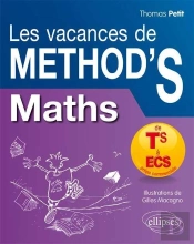 Les Vacances De Méthod'S : Mathématiques ; De La Terminale S Aux Prépas Commerciales (Ecs)