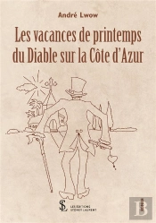 Les Vacances De Printemps Du Diable Sur La Côte D'Azur