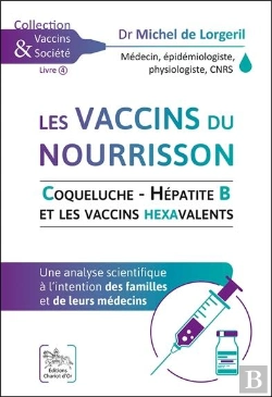 Bertrand.pt - Les Vaccins Du Nourrisson ; Coqueluche, Hépatite B Et Les Vaccins Hexavalents