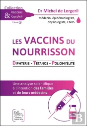 Les Vaccins Du Nourrisson ; Diphtérie, Tétanos, Poliomyélite