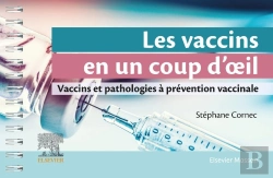 Bertrand.pt - Les Vaccins En Un Coup D'Oeil : Vaccins Et Pathologies À Prévention Vaccinale