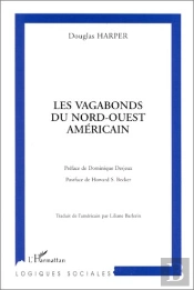 Les Vagabons Du Nord-Ouest Americain