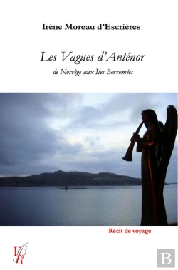 Bertrand.pt - Les Vagues D'Anténor, De Norvège Aux Iles Borromées