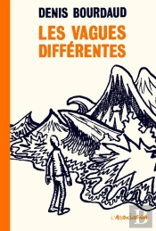 Les Vagues Différentes - Nouvelle Edition
