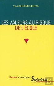 Les Valeurs Au Risque De L'École (Les)