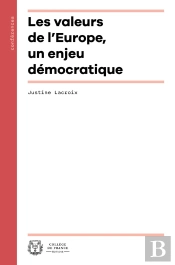 Les Valeurs De L'Europe, Un Enjeu Démocratique