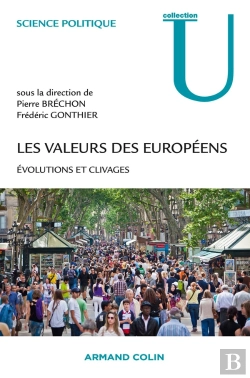Bertrand.pt - Les Valeurs Des Européens ; Évolutions Et Clivages