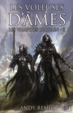 Bertrand.pt - Les Vampires D'Arain T02 : Les Voleuses D'Ame