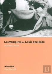 Les Vampires De Louis Feuillade