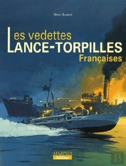 Bertrand.pt - Les Vedettes Lance-Torpilles Françaises