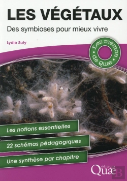 Bertrand.pt - Les Vegetaux  Des Symbioses Pour Mieux Vivre  Les Notions Essentielles  22 Schemas Pedagogiques  Une