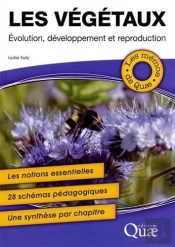 Les Végétaux ; Évolution ; Développement Et Reproduction