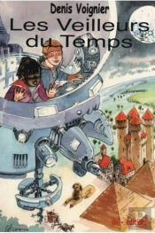 Les Veilleurs Du Temps