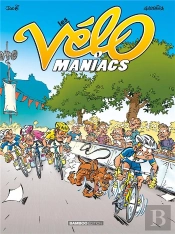 Les Vélo Maniacs Tome 1