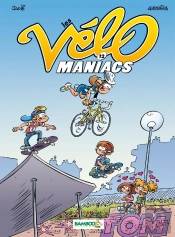 Les Vélo Maniacs Tome 12