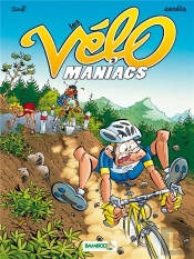 Les Vélo Maniacs Tome 2