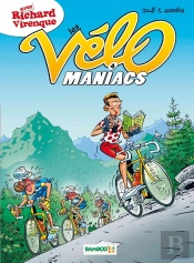 Les Vélo Maniacs Tome 4 : Avec Richard Virenque