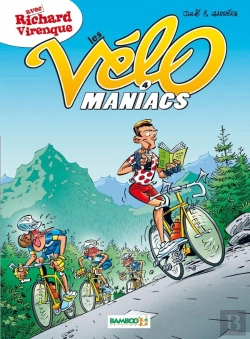 Bertrand.pt - Les Vélo Maniacs Tome 4 : Avec Richard Virenque