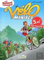 Les Velomaniacs T.4 Top Humour 2012