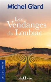 Les Vendanges Du Loubiac