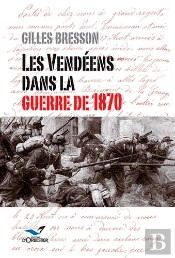 Les Vendéens Dans La Guerre De 1870