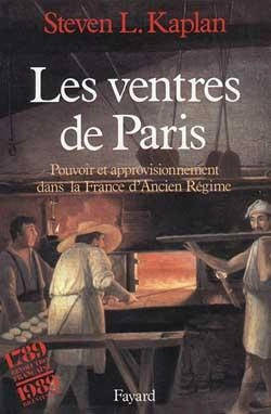 Bertrand.pt - Les Ventres De Paris : Pouvoir Et Approvisionnement Dans La France D'Ancien Régime
