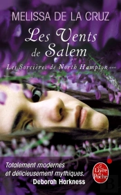 Les Vents De Salem ( Les Sorciere De North Hampton, Tome 3)