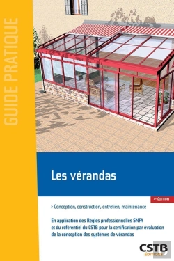 Bertrand.pt - Les Vérandas ; Conception, Construction, Entretien, Maintenance (4e Édition)