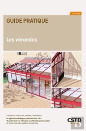 Les Vérandas : Conception, Construction, Entretien, Maintenance (5e Édition)