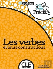 Les Verbes Et Leurs Constructions (2e Édition)