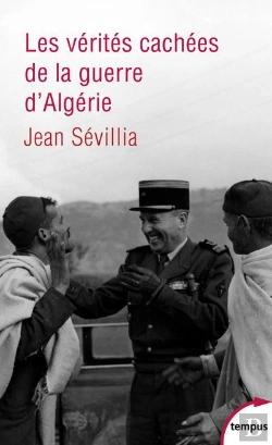 Bertrand.pt - Les Verites Cachees De La Guerre D'Algerie