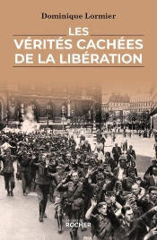 Les Vérités Cachées De La Libération