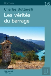Les Vérités Du Barrage
