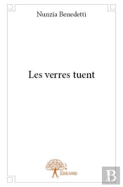 Les Verres Tuent