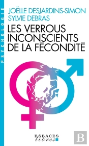 Les Verrous Inconscients De La Fécondité