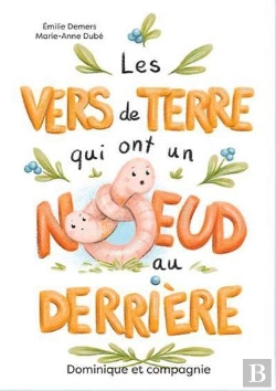 Bertrand.pt - Les Vers De Terre Qui Ont Un Noeud Au Derrière