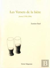 Les Versets De La Biere Journal 1986-2006