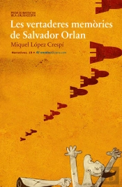 Les Vertaderes Memòries De Salvador Orlan