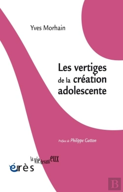 Bertrand.pt - Les Vertiges De La Creation A L'Adolescence