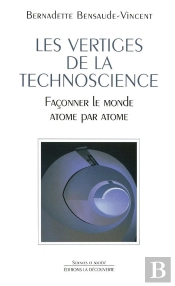 Les Vertiges De La Technoscience
