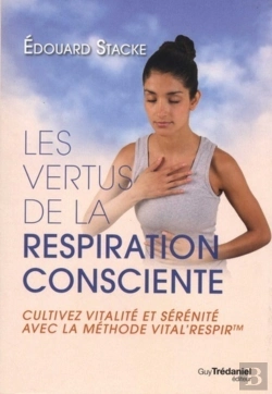 Bertrand.pt - Les Vertus De La Respiration ; Cultivez Vitalité Et Sérénité Avec La Méthode Vital'Respir