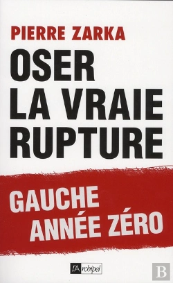 Bertrand.pt - Les Vertus De L'Échec ; Gauche : Oser La Vraie Rupture