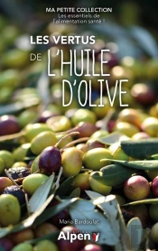 Les Vertus De L'Huile D'Olive