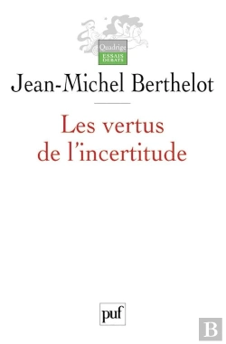 Bertrand.pt - Les Vertus De L'Incertitude : Le Travail De L'Analyse Dans Les Sciences Sociales